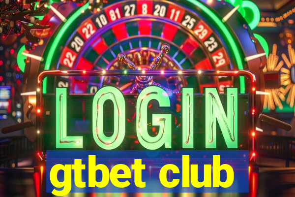 gtbet club
